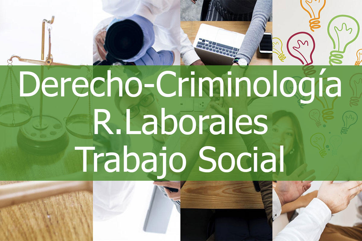 Derecho Criminología Relac Laborales Trab social